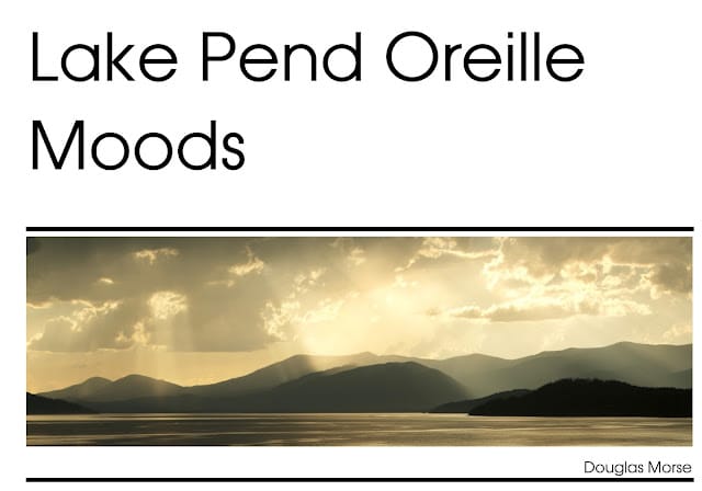 Lake Pend Oreille Moods: Photobook